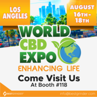Best Grinder - World CBD Expo (Los Angeles) - August 16th & 17th - (Booth #118)